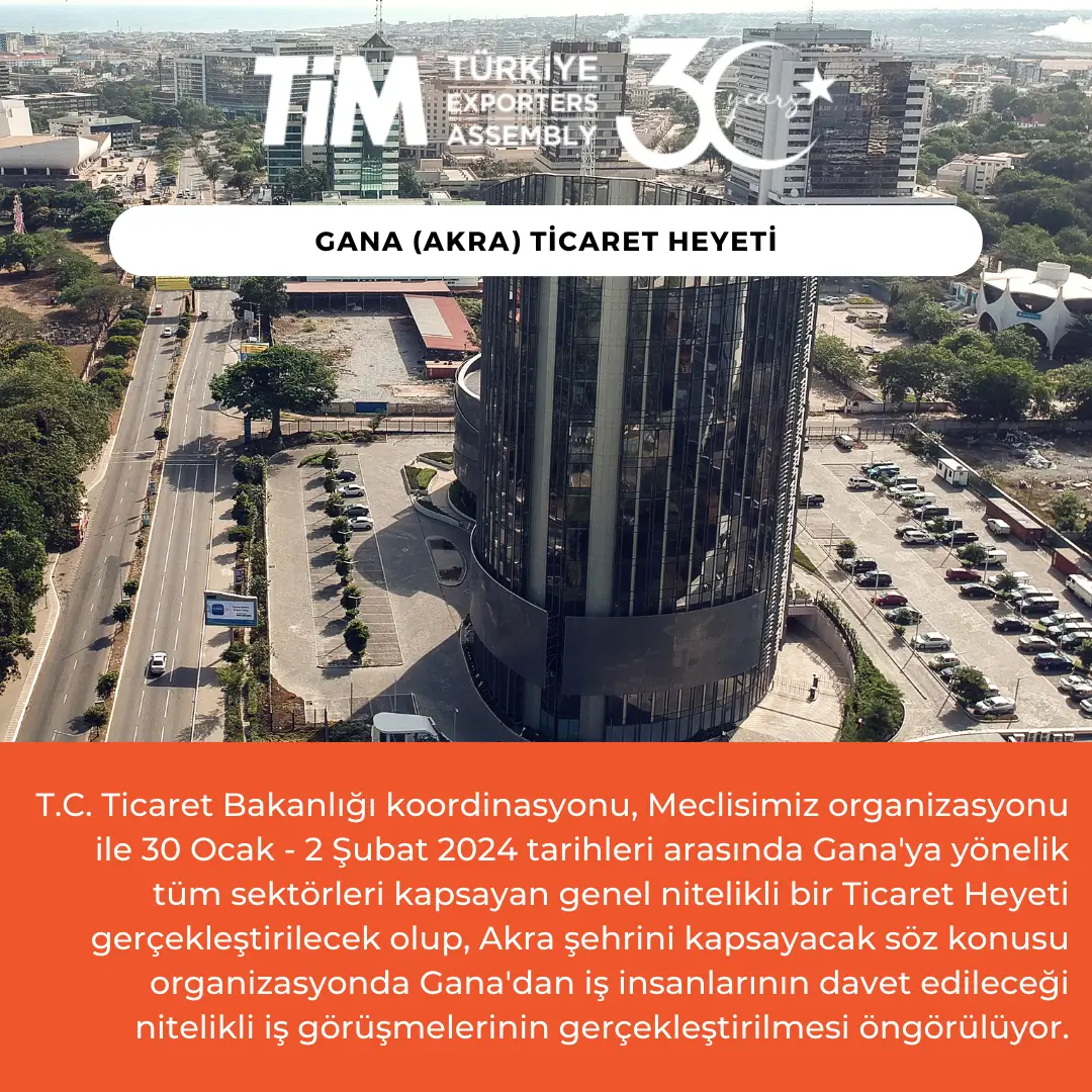 Gana (Akra) Ticaret Heyeti